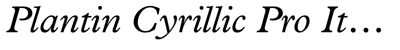 Plantin Cyrillic Pro Italic